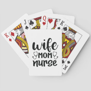 Nurse Gift Wife Mum Nurse Playing Cards