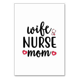 Nurse Gift Wife Nurse Mom Table Number