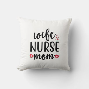Nurse Gift Wife Nurse Mum Cushion
