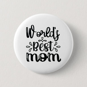 Nurse Gift World's Best Mum 6 Cm Round Badge