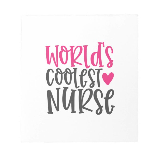 Nurse Gift World's Coolest Nurse Notepad (Front)