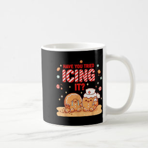 Nurse Gingerbread Man Costume, Xmas Have You Tried Coffee Mug