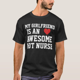 Nurse Girlfriend T-Shirt