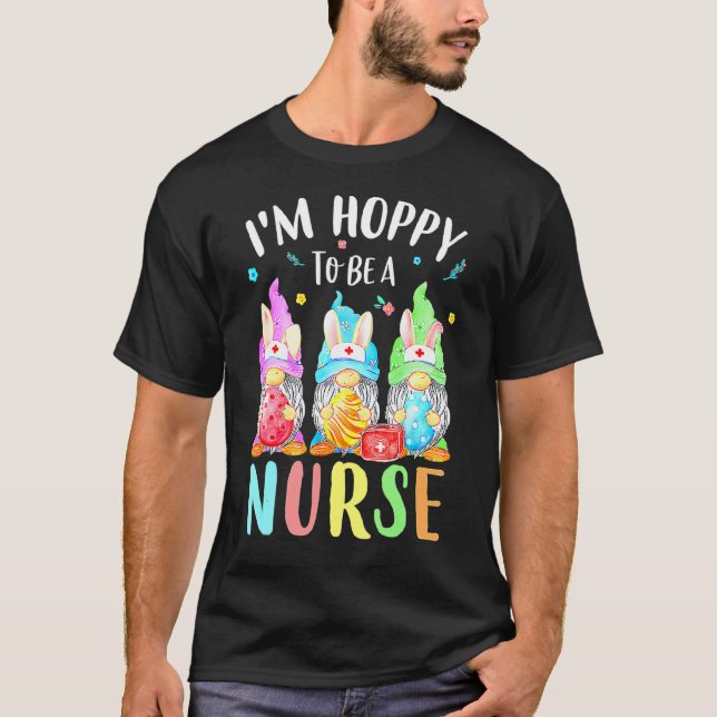 Nurse Gnomes Easter Day  Bunny Eggs Rn Icu Cna 4 T-Shirt (Front)