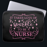 Nurse Graduate Elegant Pink Girly Glitter Laptop Sleeve<br><div class="desc">Let's celebrate a nurse graduate or a practicing nurse with this pink girly faux glitter fun quote. Typography style design. It takes lots of sparkle to be a nurse. Perfect as a gift for the grad or a thank you for the nurse that gave you some of her sparkle while...</div>