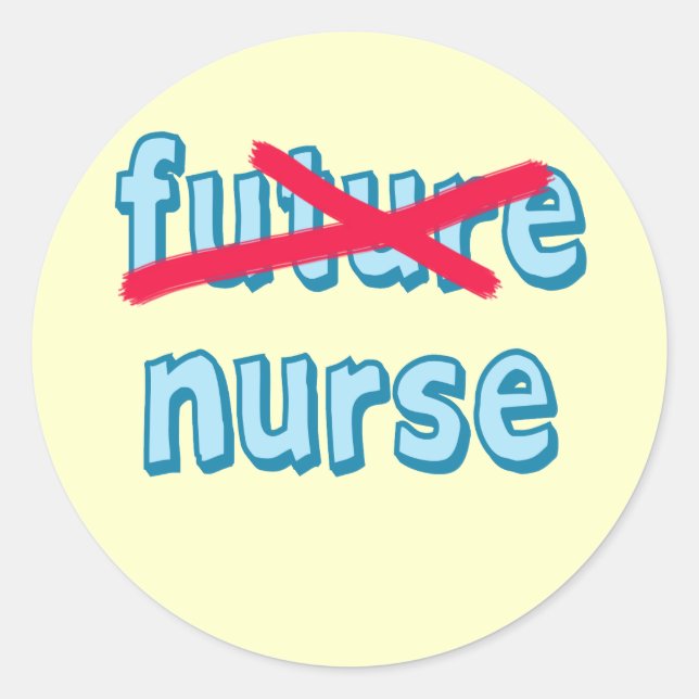 Nurse Graduation Products Classic Round Sticker (Front)