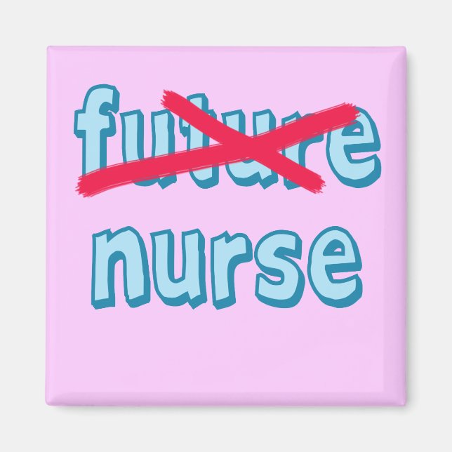 Nurse Graduation Products Magnet (Front)