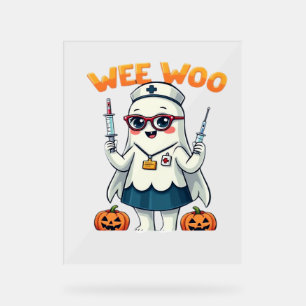 Nurse Halloween ready Classic T-Shirt Acrylic Sign