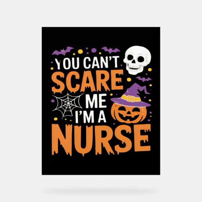 Nurse Halloween Witch Funny Nursing Essential T-Sh Acrylic Sign (Front)
