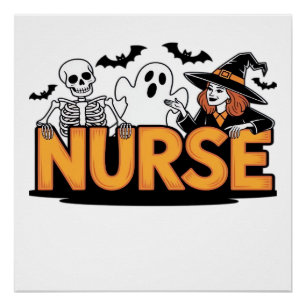 Nurse - Halloween - with ghost, witch, and skeleto Poster