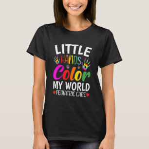 Nurse Hospital - Little Hands Colour My World Pedi T-Shirt