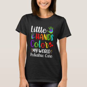 Nurse Hospital - Little Hands Colour My World Pedi T-Shirt
