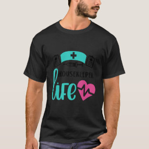 Nurse Housekeeper Life Heartbeat Valentine's Day T-Shirt
