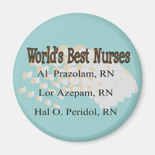 Nurse Humour Buttons Best Nurses Magnet