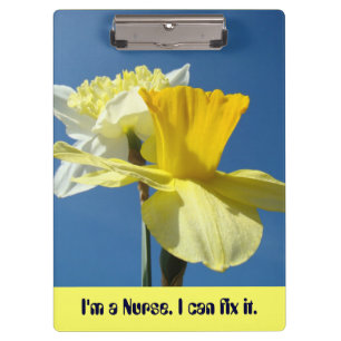 Nurse humour Clipboards Nursing Daffodil Flowers