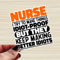 Nurse I Try To Make Things Funny Sayings Nursing