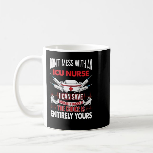Nurse ICU Nurse Pun Funny ICU Nursing149 hospital Coffee Mug (Left)