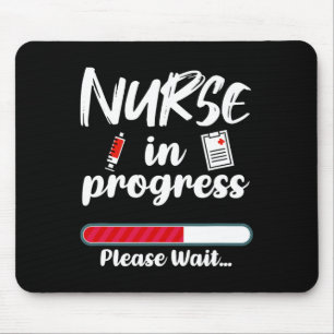 Nurse In Progress Loading Funny Nursing School Mouse Mat