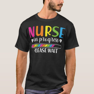 Nurse In Progress Nursing Student Bsn Medical T-Shirt