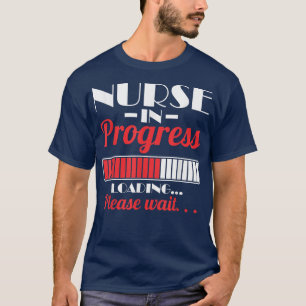 Nurse In Progress Nursing Student Future Nurse Sc T-Shirt