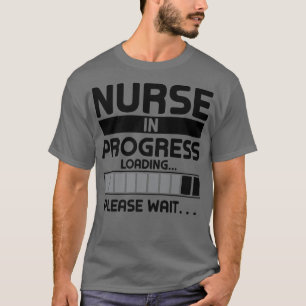 Nurse In Progress Nursing Student Future Nurse Sc T-Shirt