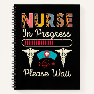Nurse In Progress Please Wait Future Nurse Leopar Notebook