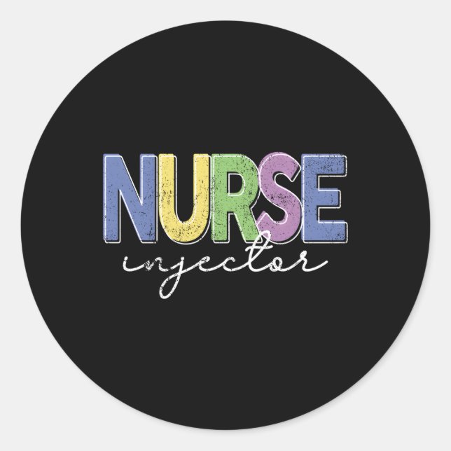 Nurse Injector Aesthetic Nurse Injector Classic Round Sticker (Front)