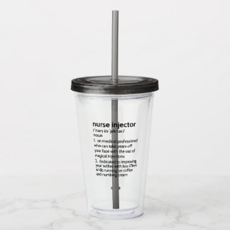 Nurse Injector Definition Aesthetic Nurs Acrylic Tumbler