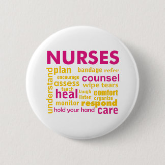 Nurse inspirational words 6 cm round badge
