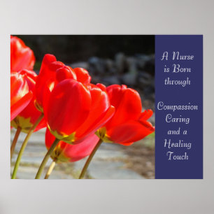 Nurse is born art Caring Compassion Healing Touch Poster