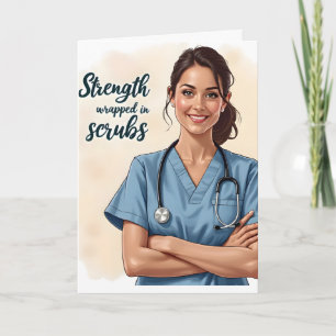 Nurse is Strength In Scrubs Card