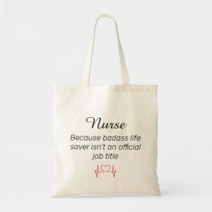 Nurse Job Proud Quote Tote Bag