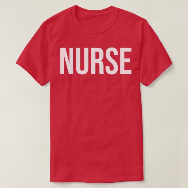 Nurse Job Title Plain Text T-Shirt (Design Front)