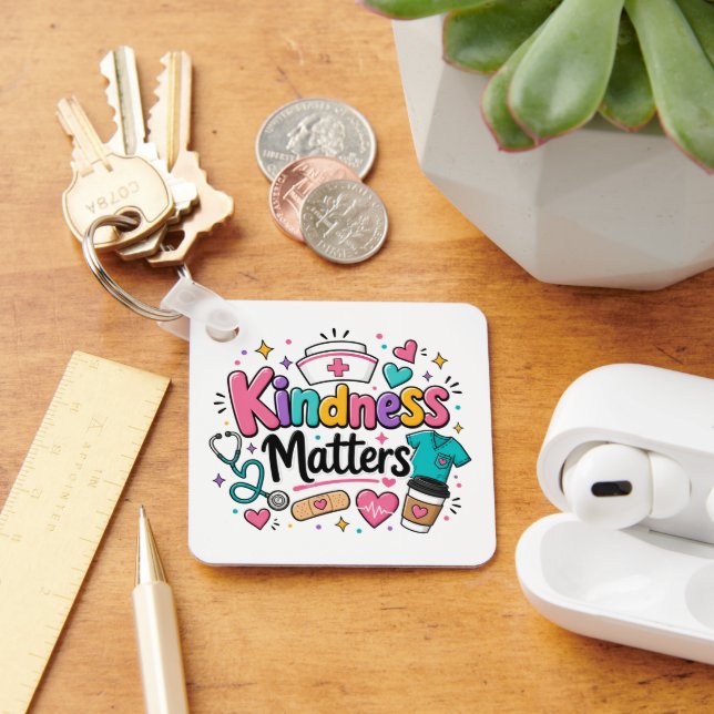Nurse Kindness Matters  Key Ring (Desk)