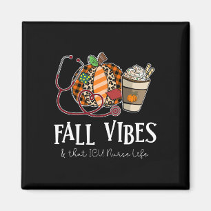Nurse Leopard Pumpkin Fall Vibes And That ICU Nurs Magnet