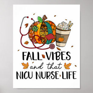 Nurse Leopard Pumpkin Fall Vibes And That Nicu Nur Poster