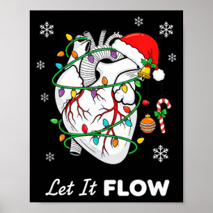 Nurse Let It Flow Anatomy Heart Cardiac Christmas Poster