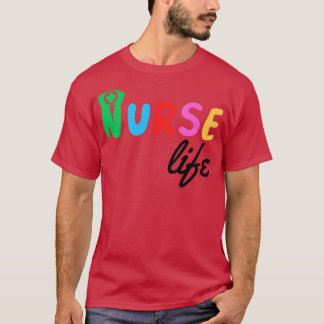 Nurse Life 5 T-Shirt