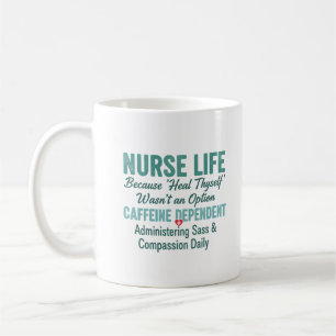 Nurse Life Caffeine Dependent Appreciation Gift Coffee Mug