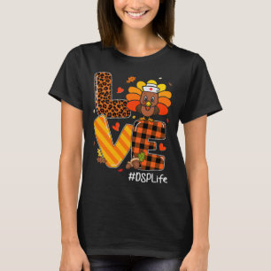 Nurse Life Fall Dsp Nurse Turkey Thanksgiving Day  T-Shirt