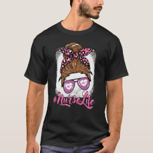 Nurse Life For Women Rn Nurses Week T-Shirt
