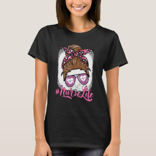 Nurse Life For Women Rn Nurses Week T-Shirt