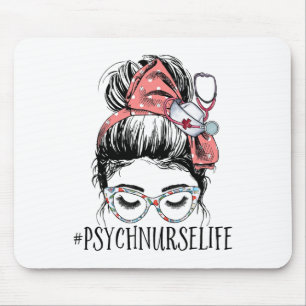 Nurse Life Fun Messy Bun Woman Mental Health Nurse Mouse Mat