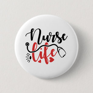 Nurse Life Gifts 6 Cm Round Badge