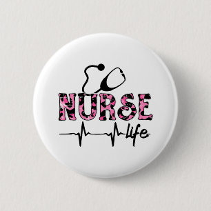 Nurse Life - Living that Nurse Life 6 Cm Round Badge