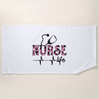 Nurse Life - Living that Nurse Life Beach Towel