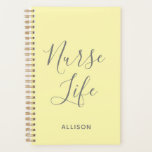 Nurse Life Medical Yellow Script Personalised Planner<br><div class="desc">Keep up with your busy schedule in style with this Nurse Life Medical Yellow Script Personalised Planner. It is a modern design with the text "nurse life" in big grey trendy hand lettered script centred on the front of pastel yellow customisable planner. Name is across lower front. Click personalise option...</div>
