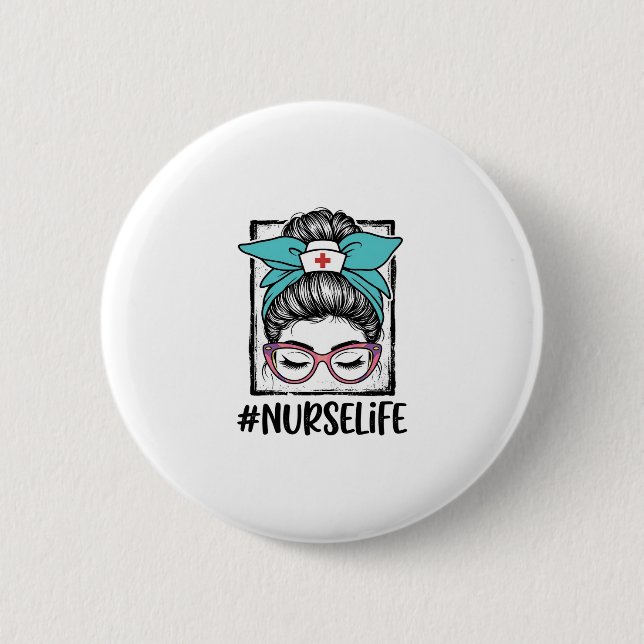 Nurse Life Messy Bun Rainbow Bow Vector Design_1 6 Cm Round Badge (Front)