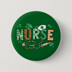 Nurse Life Nurse Day Gifts St Patricks Day  6 Cm Round Badge
