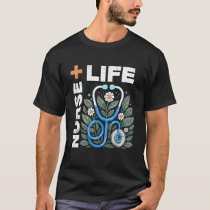 Nurse Life RN LPN CNA Healthcare Worker T-Shirt